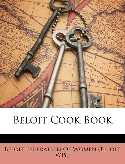 1923 Beloit Cook Book - Paperback