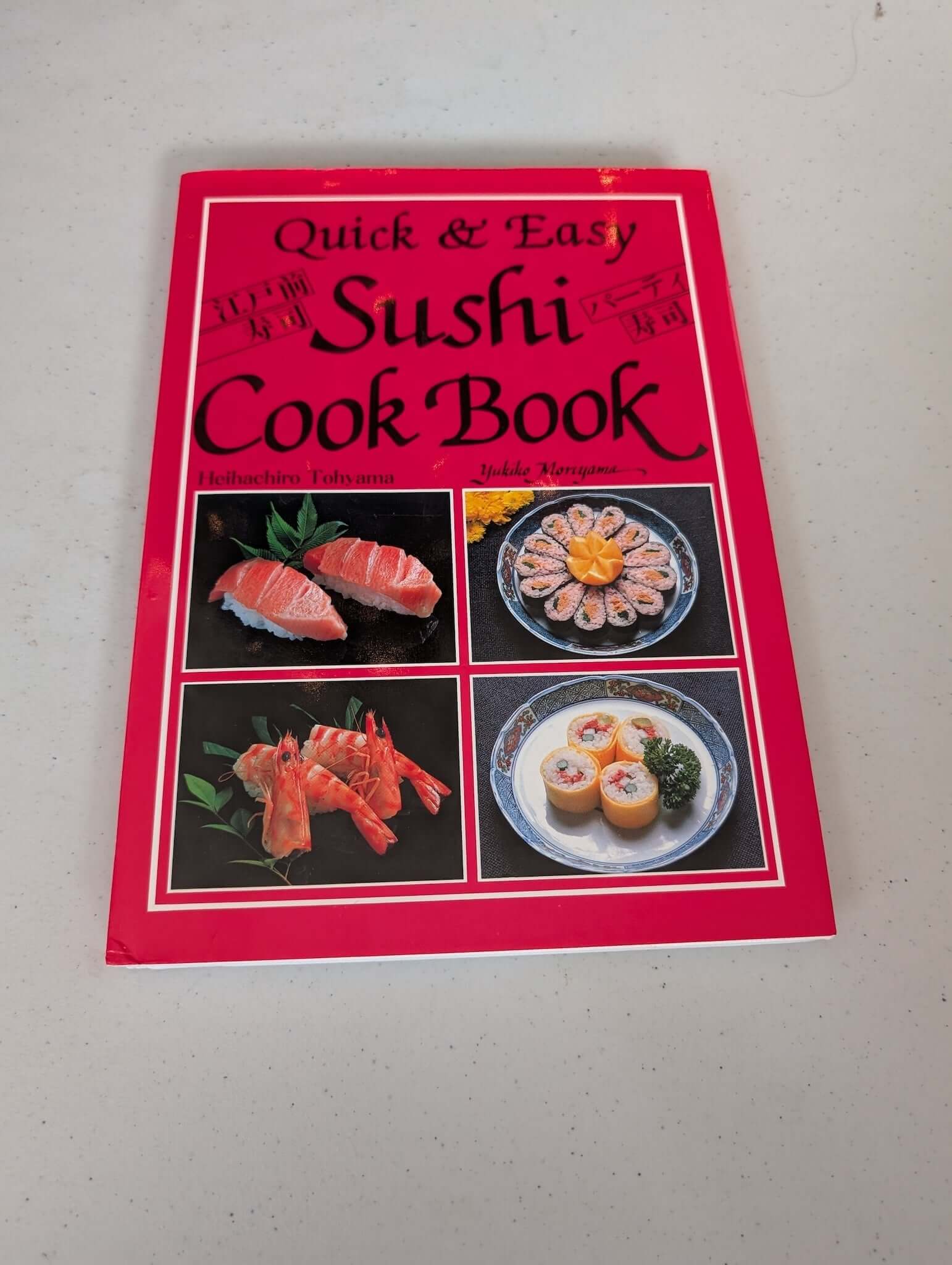 Sushi Cook Book by Heihachiro Tohyama and Yukiko Moriyama