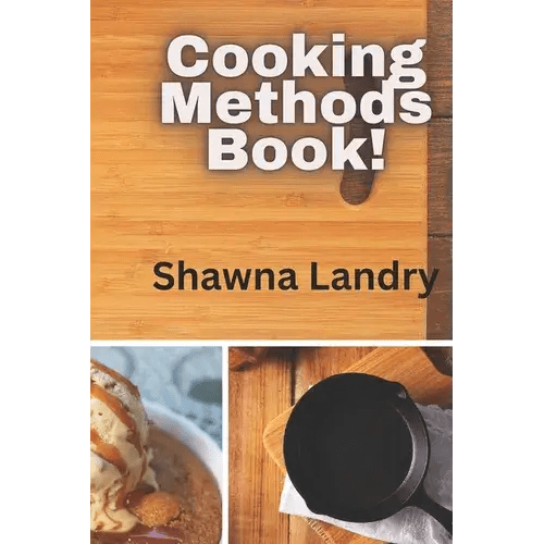 Cooking Methods Book - Paperback - Wine Drop Cookery LLC