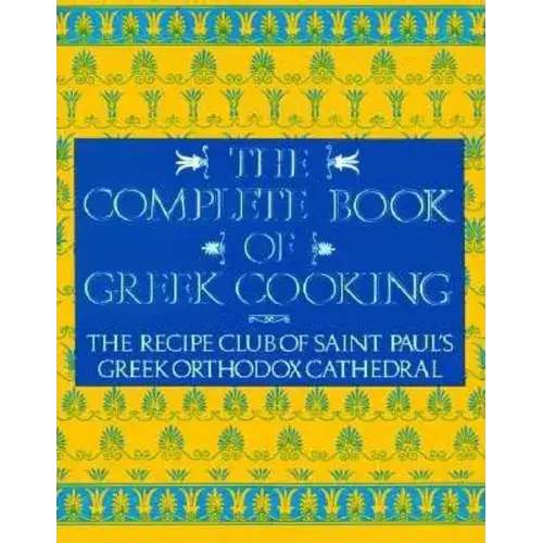 The Complete Book of Greek Cooking - Paperback 