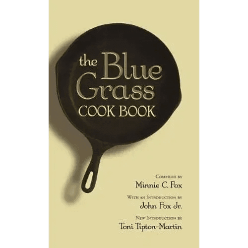 The Blue Grass Cook Book - Hardcover - Wine Drop Cookery LLC