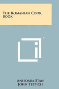 The Romanian Cook Book - Paperback - Wine Drop Cookery LLC